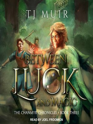 cover image of Between Luck and Magic